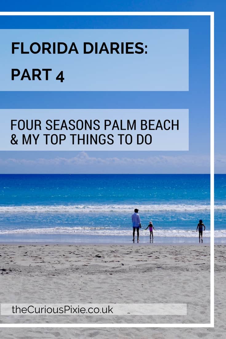 best florida beaches for families | Florida Diaries: Part 4 - Palm Beach Florida baby!