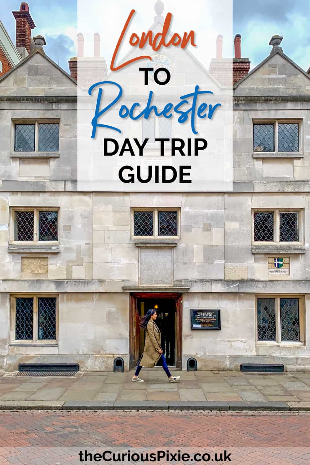 London to Rochester Day Trip Guide
