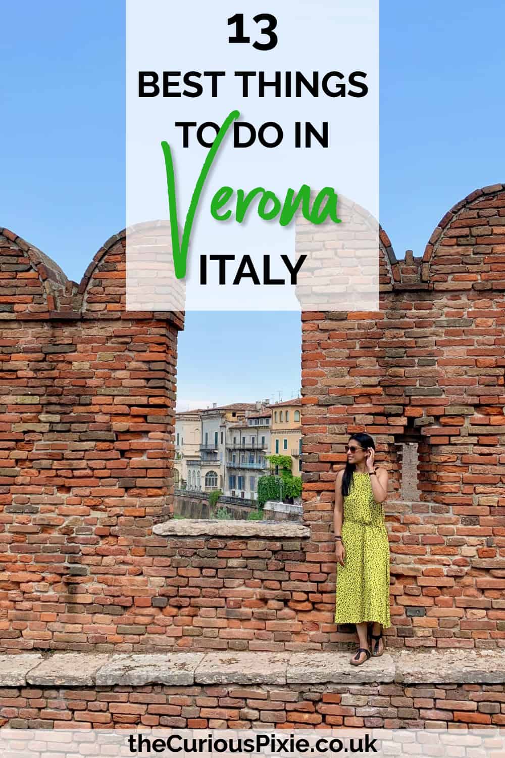13 BEST THINGS TO DO IN VERONA, ITALY