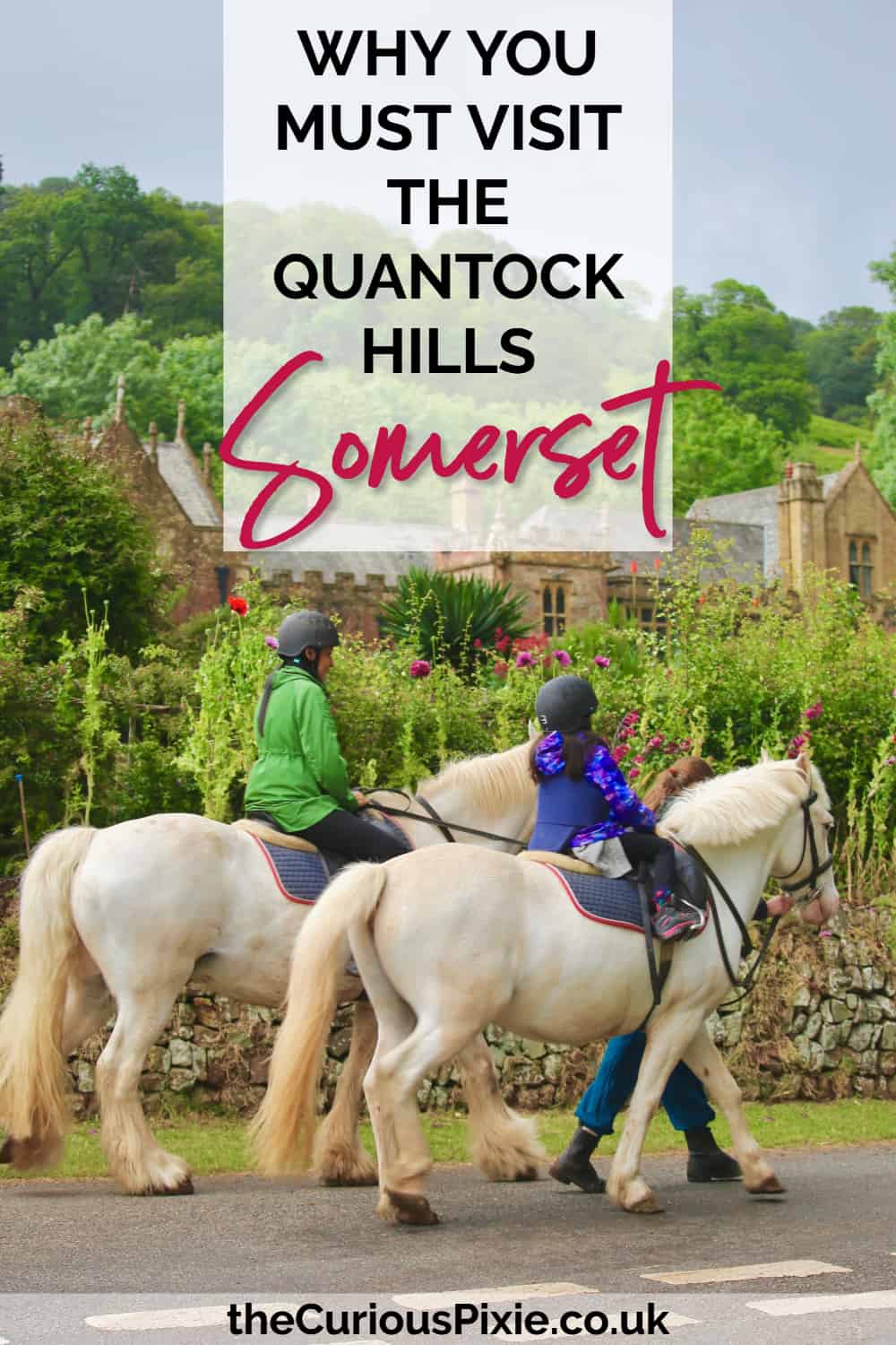 WHY YOU MUST VISIT THE QUANTOCK HILLS, SOMERSET